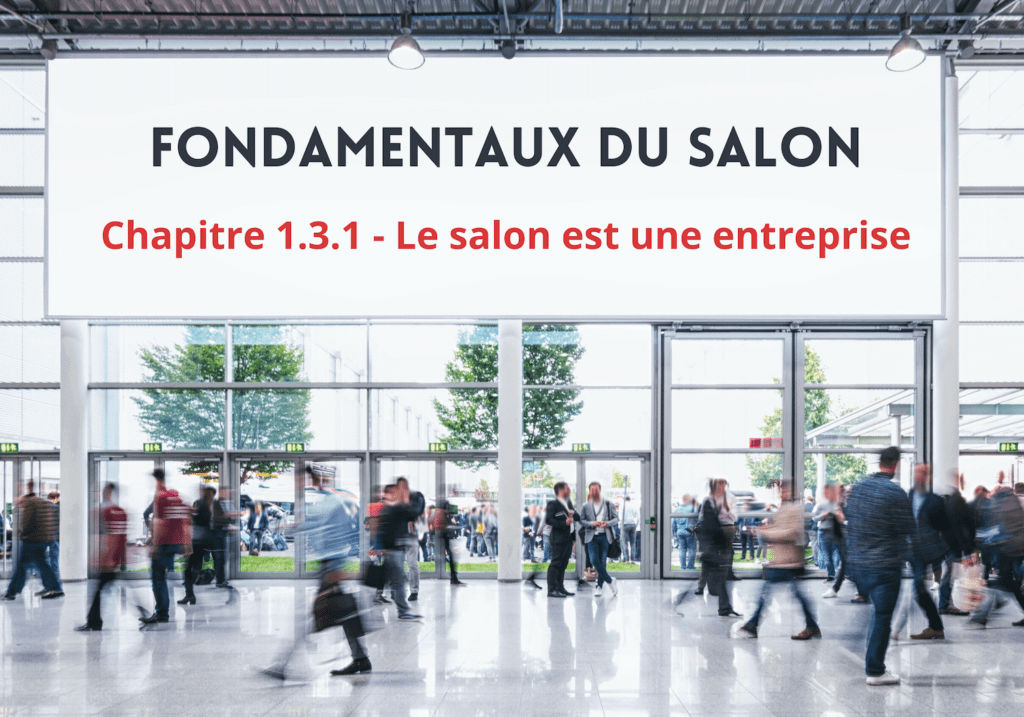 Le salon est une entreprise