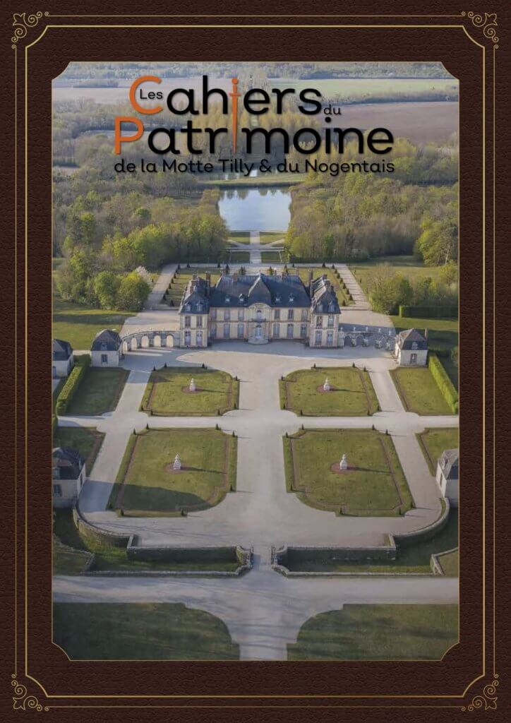 Les Cahiers du Patrimoine de La Motte Tilly