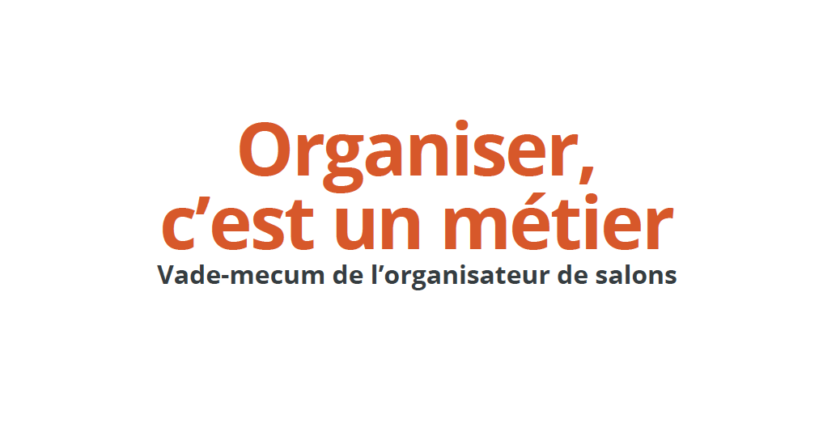 Organiser c'est un métier